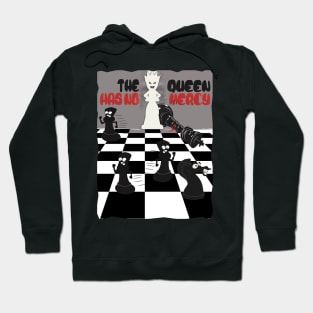 The Queen Has No Mercy Hoodie